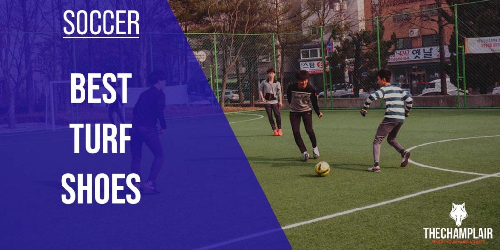 The Best Turf Soccer Shoes: Reviews & Comparison In 2022